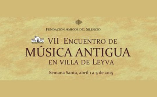 VII Encuentro de Música Antigua en Villa de Leyva 